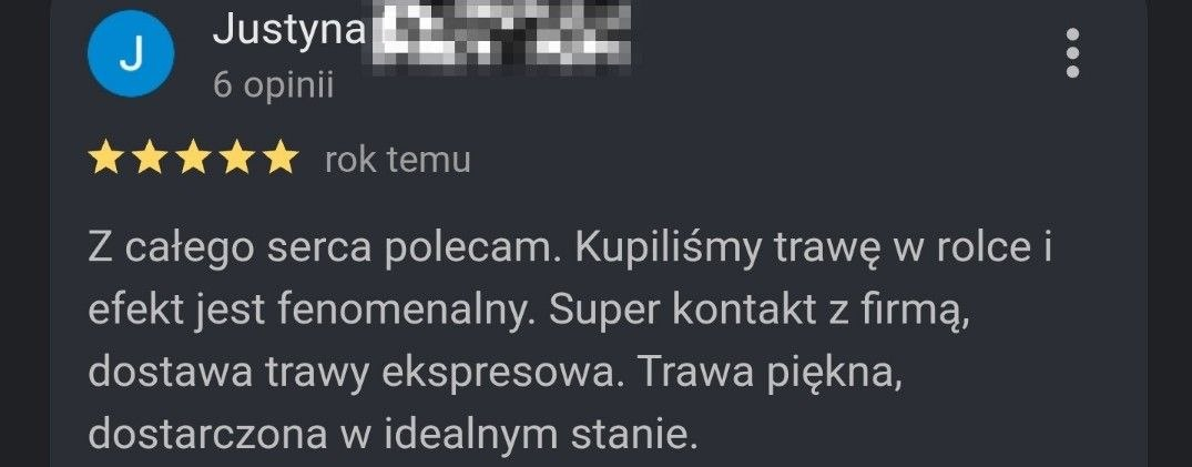 Opinia Google — Justyna, 5 gwiazdek: trawa w rolce, ekspresowa dostawa